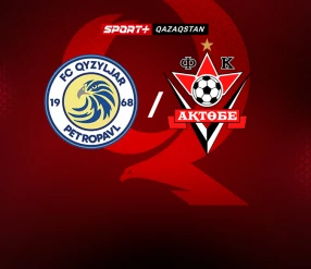 OLIMPBET ПРЕМЬЕР-ЛИГАСЫ. ҚЫЗЫЛЖАР - АҚТӨБЕ