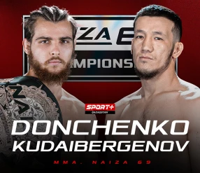 NAIZA 69: DONCHENKO vs KUDAIBERGENOV