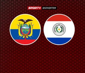 ӘЧ-2026 ІРІКТЕУ ТУРНИРІ. ЭКВАДОР – ПАРАГВАЙ.
