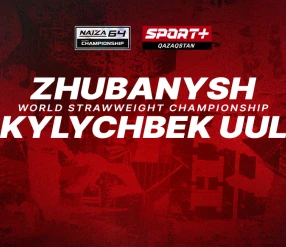 NAIZA 64: ZHUBANYSH vs KYLYCHBEK UULY