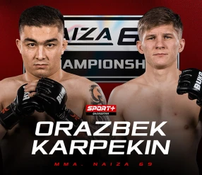 NAIZA 69: ORAZBEK vs KARPEKIN