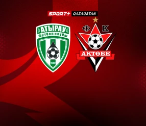 OLIMPBET-ҚАЗАҚСТАН ЧЕМПИОНАТЫ.  АТЫРАУ - АҚТӨБЕ.