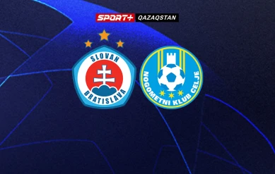 УЕФА ЧЕМПИОНДАР ЛИГАСЫ  “СЛОВАН БРАТИСЛАВА” - “ЦЕЛЕ”