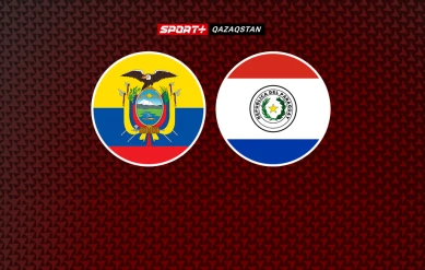 ӘЧ-2026 ІРІКТЕУ ТУРНИРІ. ЭКВАДОР – ПАРАГВАЙ.