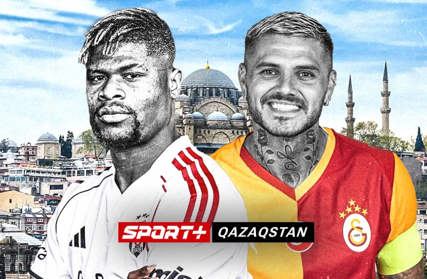 Ыстамбұлдық дерби: «Бешікташ» – «Галатасарай» матчының тікелей эфирі